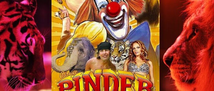 Le Cirque Pinder ** Le geant des Cirques Europeen**